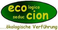 ecologico seduccion - ökologische Verführung